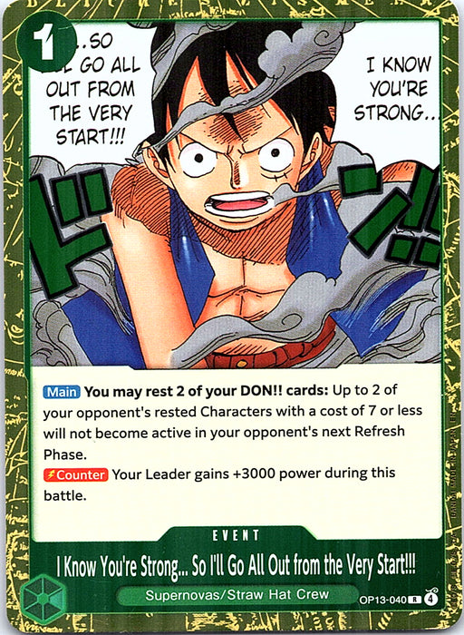 I Know You're Strong... So I'll Go All Out from the Very Start!!! Foil R Carrying On His Will OP13-040 NM