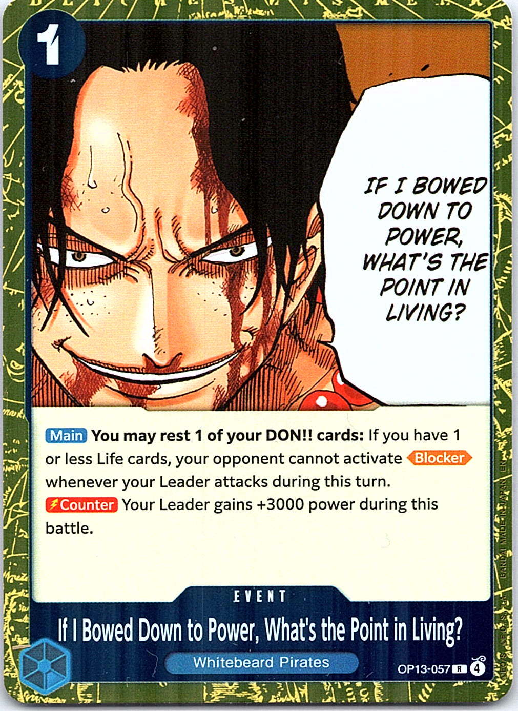 If I Bowed Down to Power, What's the Point in Living? Foil R Carrying On His Will OP13-057 NM