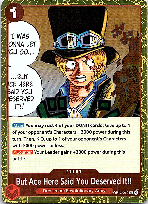 But Ace Here Said You Deserved It!! Foil R Carrying On His Will OP13-019 NM